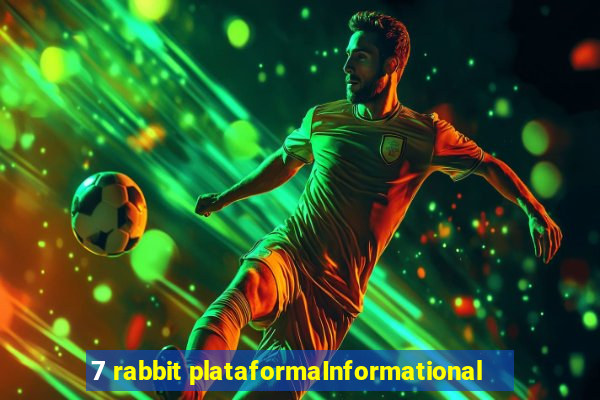 7 rabbit plataformaInformational